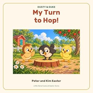 Dusty and Duke: My Turn to Hop book cover
